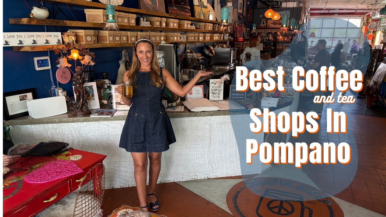 Best Coffee and Tea Shops in Pompano Beach FL