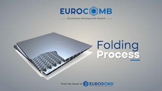 EUROCOMB Folding Process  Aluminium Honeycomb Panels from Eurobond