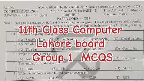 11th Class Computer Lahore board group 1 MCQS 1st year computer Paper group 1 11th Computer morning