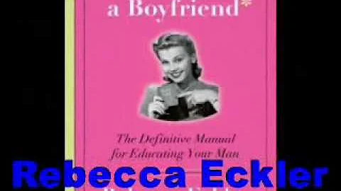 Rebecca Eckler-How to Raise a Boyfriend-Bookbi... ...