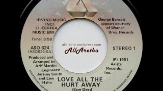 Aretha Franklin - Love All The Hurt Away / Whole Lot Of Me - 7&quot; Canada - 1981