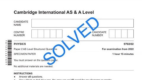 AS level Physics 9702 Specimen Paper 2022 Paper 2 Solution