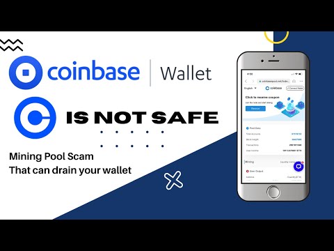 Coinbase Wallet Mining Pool Scam u0026 How To Prevent Your Crypto From Getting Drained