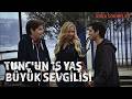 Tunç'un 15 Yaş Büyük Sevgilisi 378. Bölüm