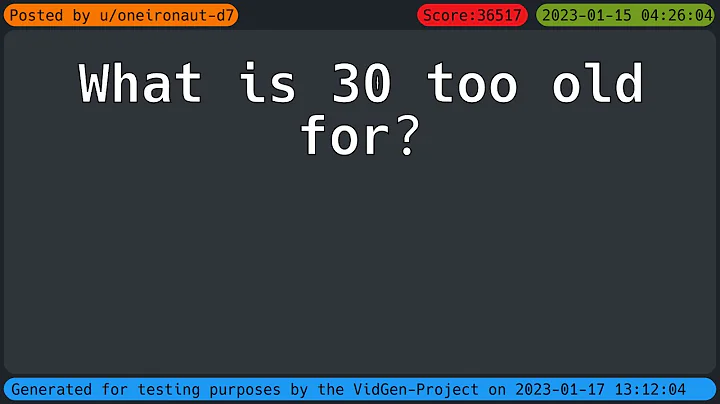 What is 30 too old for? | Full Video (r/Askreddit)