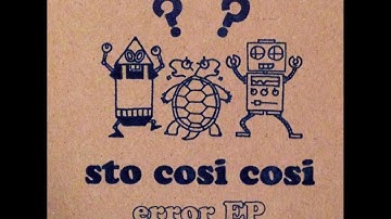 Sto Cosi Cosi - Error EP (2014) [Full Album]