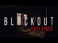 What Is The Blackout? - Inside A Mind