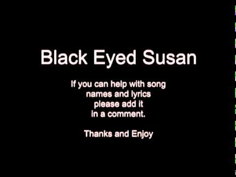 Waltz? - Black Eyed Susan