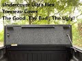 Undercover Ultra Flex Tonneau Cover on my new F150. An honest Good, Bad, and Ugly review.