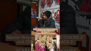 Marlon Wayans says 'WHITE CHICKS 2' will happen if'SCARY MOVIE 6' is successful