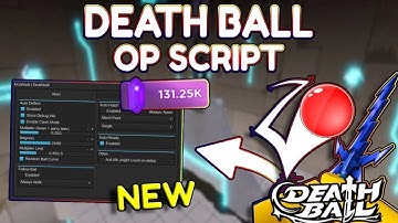 *NEW* Death Ball OP Script (PASTEBIN) 2025