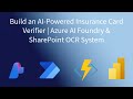 How We Built an AI-Powered Insurance Card Reader Using Azure AI Foundry &amp; SharePoint