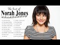Norah Jones Greatest Full Album 2022 ❤️  Best Songs Norah Jones Collection ❤️ Norah Jones