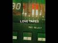 WFW05 LOVE TAPES