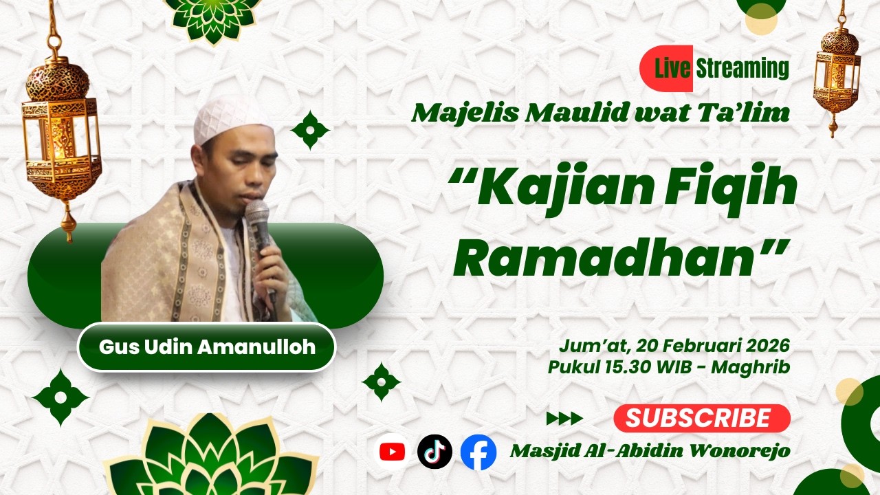 Majelis Maulid & Ta'lim Spesial Ramadhan 1447 H | Kajian Fiqih Ramadhan | Gus Udin Amanulloh