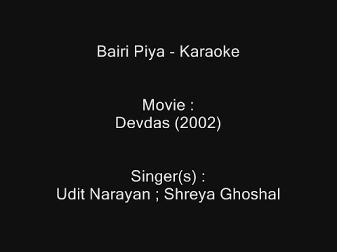 bairi piya song devdas bairi piya song devdas