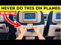 15 Things That Make You “That Passenger” on a Flight