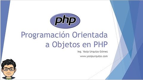 01 - Programación Orientado a Objetos en PHP | POO en PHP