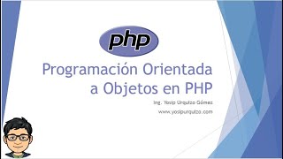 01 - Programación Orientado a Objetos en PHP | POO en PHP