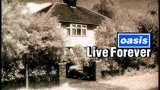Oasis - Live Forever (instrumental)