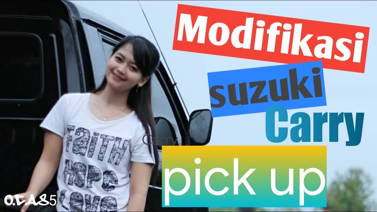 Modifikasi Carry 10 Pick Up Kumpulan Modifikasi Motor Mobil 2019