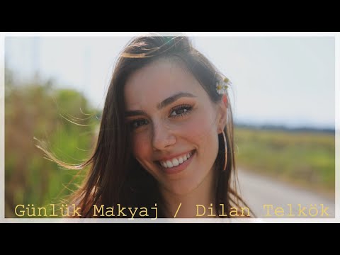 Günlük Makyaj ( Dilan Telkök )