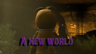 [SFM FNAF] A new world [Full Episode]
