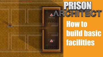How to build basic facilities - Prison architect #2
