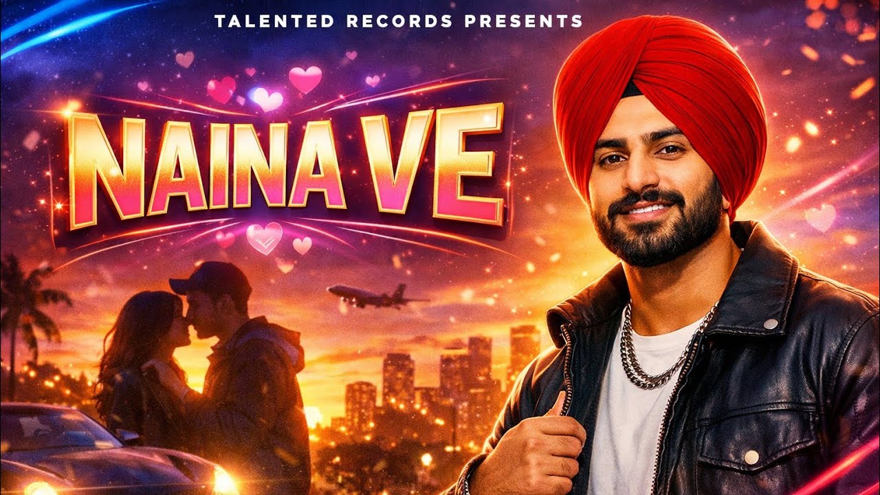 NAINA VE (Official Video) |  Talented Records Present | Samxr Jatt 🔥