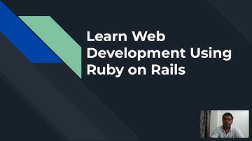 Learn Web Development Using Ruby on Rails Application - Course Introduction