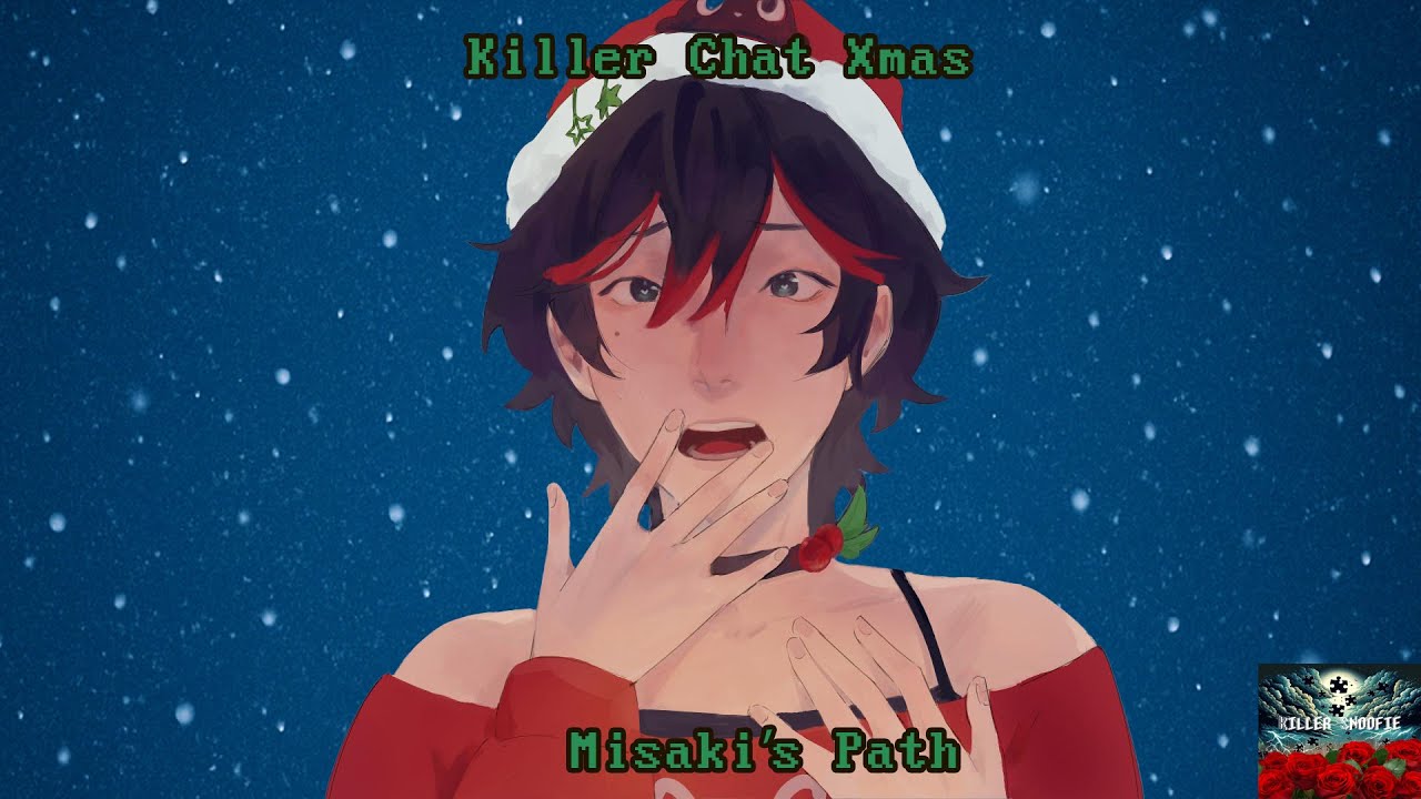 Killer Chat Xmas: Misaki’s Path – Unlock the Very Unholy Christmas Ending | By Killer Snoofie