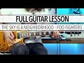 The Sky Is A Neighborhood Foo Fighters Full Guitar Lesson TAB The Sky Is A Neighborhood Foo Fighters Full Guitar Lesson TAB