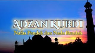 Adzan Subuh Merdu Irama Kurdi Nada Rendah