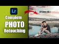 Complete photo retouching in lightroom  5 step swtboysk