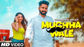 Muchha Wale (Full Song) Varinder Brar, Tanuja Chauhan | The Kidd | Latest Punjabi Songs 2021