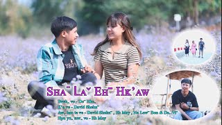 SHAˉ LAˇ EHˉ HK'AW - David Shehnˉ #2024 Lahu Song# Offical MV..