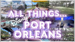 Disney's Port Orleans - Everything you need to Know!
