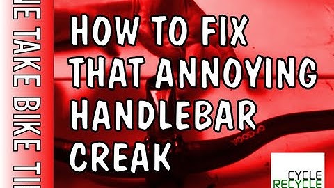 How to Fix That Annoying Handlebar Creak | CycleRecycle #handlebar #noise #creak #hack #bikehack
