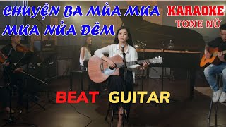 Video thumbnail of "KARAOKE GUITAR//LK CHUYỆN BA MÙA MƯA & MƯA NỬA ĐÊM//TONE NỮ(Cmoll-Gmoll)PHƯƠNG ANH & HOÀNG THỤC LINH"