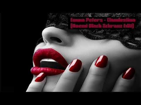Emma Peters - Clandestina (Noemi Black Schranz Edit)