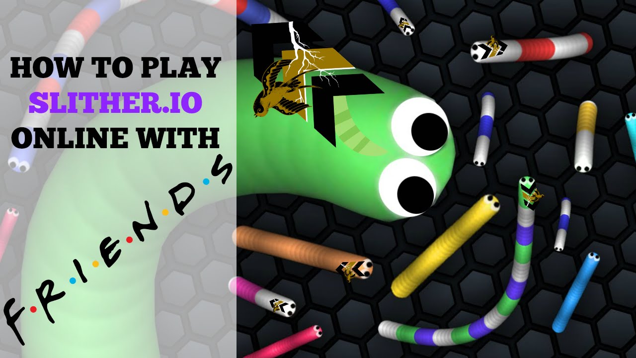 Slither.io  With Friends! 