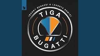 Bugatti (Benny Benassi & Laherte Extended Remix)