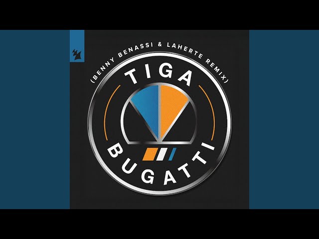 Bugatti (Benny Benassi & Laherte Extended Remix)
