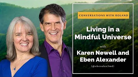 Living in a Mindful Universe with Dr. Eben Alexand...