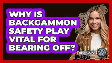 Why Is Backgammon Safety Play Vital For Bearing Off? - The Board Game Xpert