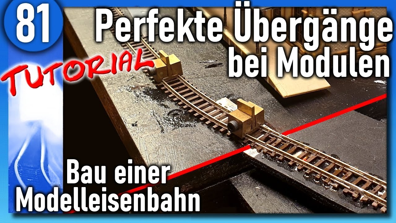 #81 TUTORIAL: Gleisübergänge bei Modulen schräg / beweglich 🚂 Modelleisenbahn 1:160 1:220 H0 TT N Z
