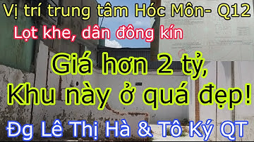 🌐 Chính Chủ Chưa Qua KD Cần Tiền Bán Rẻ Gấp Đất Lê Thị Hà Thuận Tiện Về Gò Vấp Tân Bình,An Sương ..
