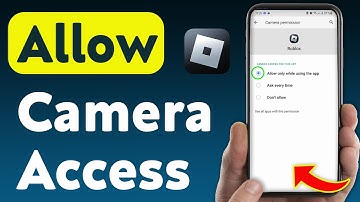 How to Allow Camera Access On Roblox (Updated)