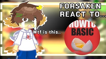 ˏˋ°•*⁀➷ FORSAKEN REACTS TO HOW TO BASIC! [] = Short / First Video.. 2X SPEED! •*:°✩