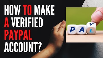 How to make a verified PayPal account fast and easy 2020
